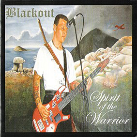 Blackout  "Spirit Of The Warrior"